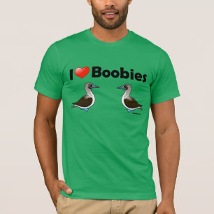 I Love Blue-footed Boobies T-Shirt