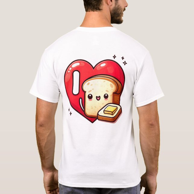 I love Bread & Butter T-Shirt (Rückseite)