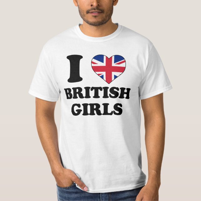 I love British Girls T-Shirt (Vorderseite)