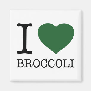 I LOVE BROCCOLI MAGNET