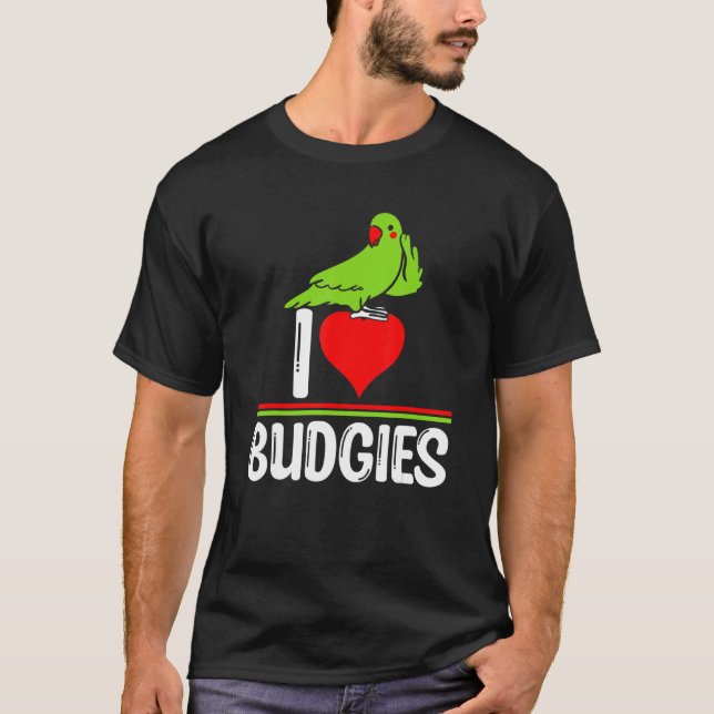 I Love Budgies   Cute Bird Meme Parrot Mom Dad T-Shirt (Vorderseite)