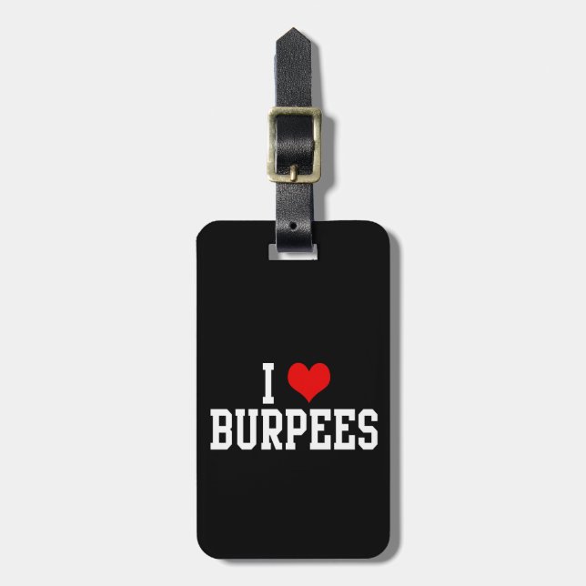 I Love Burpees Gepäckanhänger (Vorderseite vertikal)