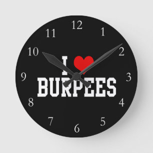I Love Burpees Runde Wanduhr