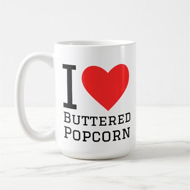 I love buttered popcorn kaffeetasse (Links)
