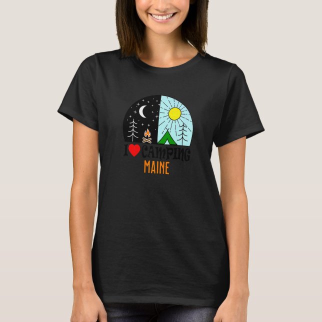 I Love Camping Maine America Outdoors Nature Hikin T-Shirt (Vorderseite)