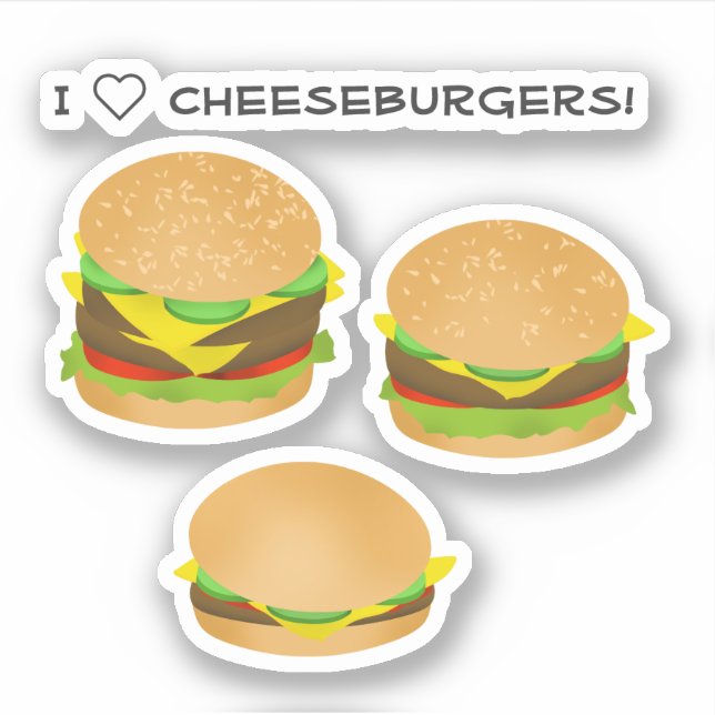 I Love Cheeseburgers Aufkleber (Vorderseite)