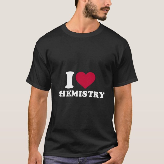 I Love Chemistry T-Shirt (Vorderseite)