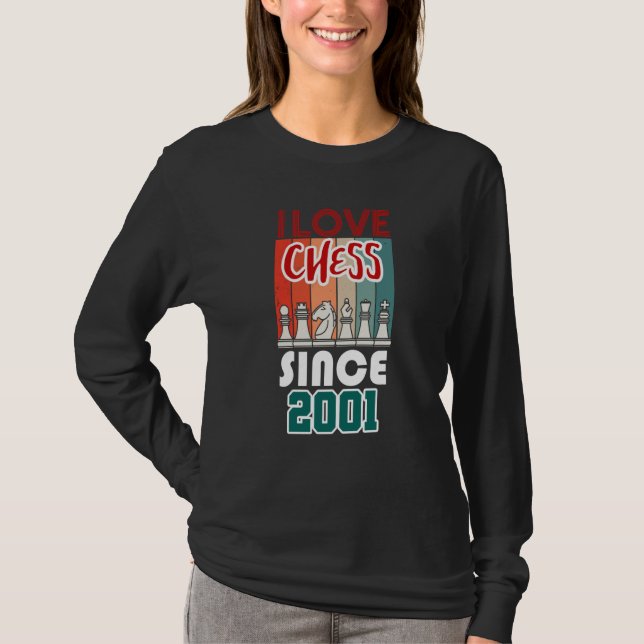 I love chess since 2001 T-Shirt (Vorderseite)