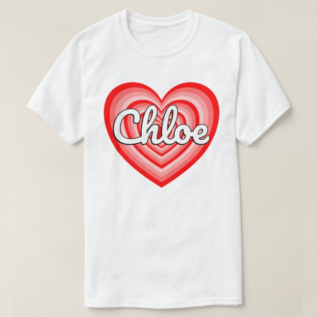 I Love Chloe Heart Chloe Name Funny Chloe Meme T-Shirt (Design vorne)