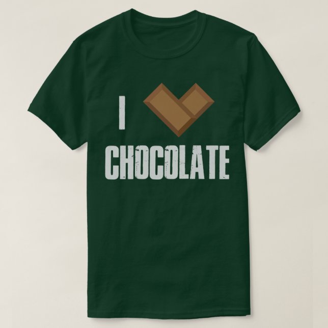 I Love Chocolate Bars Bar Cocoa Milk Baking  T-Shirt (Design vorne)