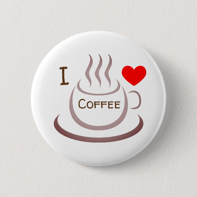 I love Coffee Button (Vorderseite)