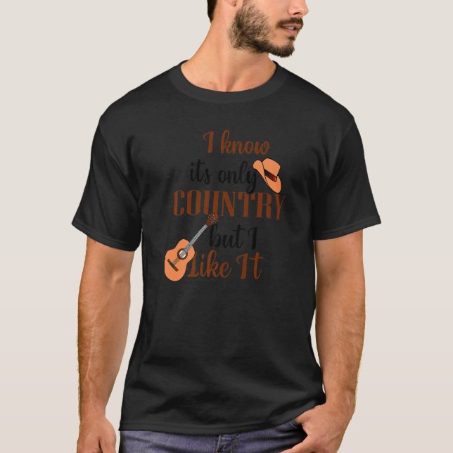 I Love Country Music  1 T-Shirt (Vorderseite)