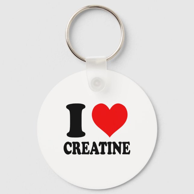 I Love Creatine  Schlüsselanhänger (Vorderseite)