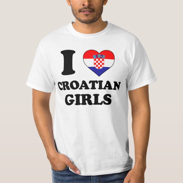 I love Croatian Girls T-Shirt (Vorderseite)