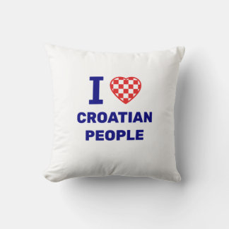 I Love Croatian People Kissen
