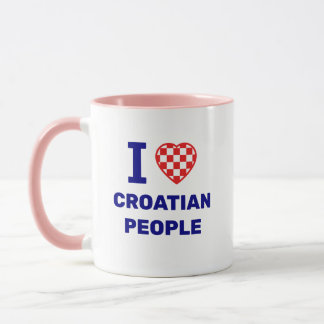 I Love Croatian People Tasse