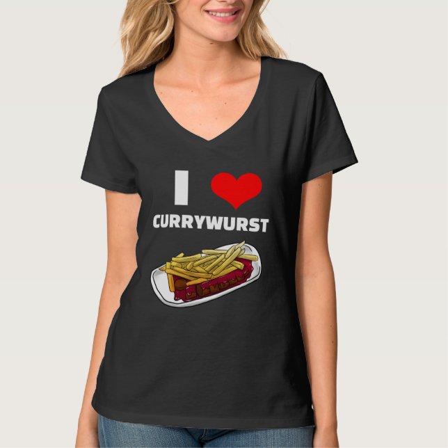 I Love Currywurst Bratwurst Fast Food T-Shirt (Vorderseite)