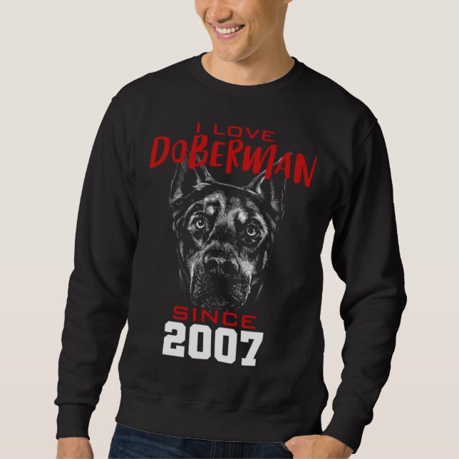 I love doberman since 2007 sweatshirt (Vorderseite)