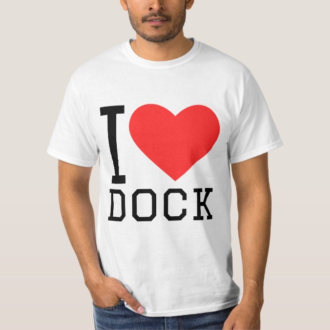 I love dock T-Shirt (Vorderseite)