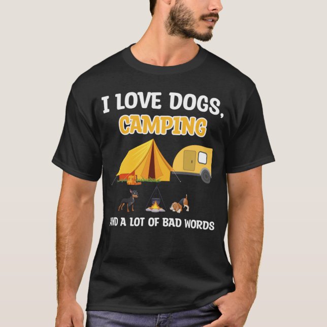 I love dogs camping & a lot of bad words camper T-Shirt (Vorderseite)