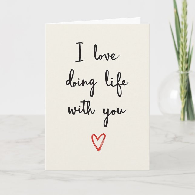 I Love Doing Life With You Card Karte (Vorderseite)