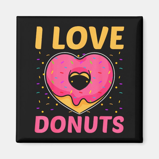 I Love Donuts Heart Shaped Funny Doughnut Lover  Magnet (Vorne)