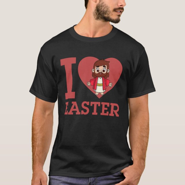I Love Easter I Heart Easter Christian Jesus Chris T-Shirt (Vorderseite)
