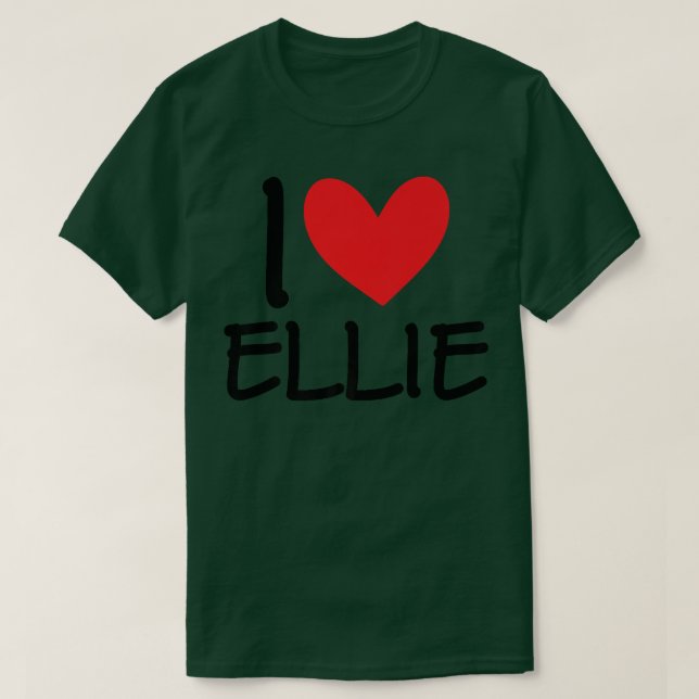 I Love Ellie Name Personalized Girl Woman Bff Frie T-Shirt (Design vorne)