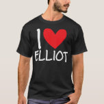 I Love Elliot Name Personalized Men Guy BFF Friend T-Shirt<br><div class="desc">I Love Elliot Name Personalized Men Guy BFF Friend Heart .</div>