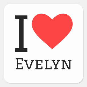I love Evelyn  Quadratischer Aufkleber
