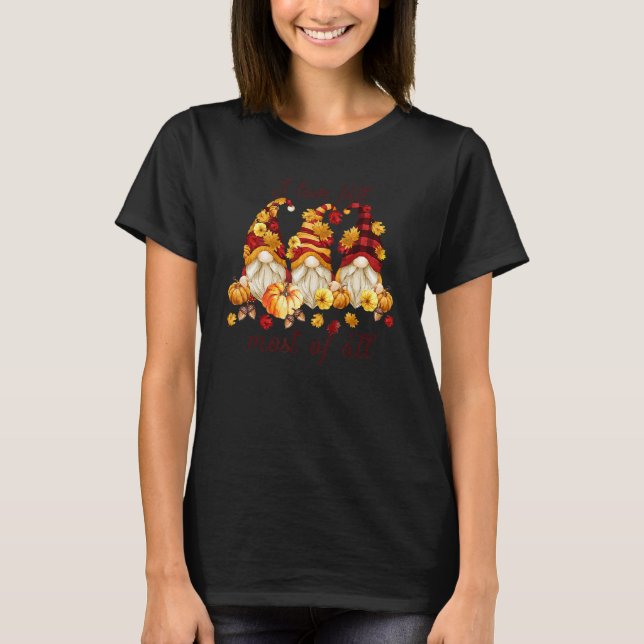 I Love Fall Most Of All Cute Gnomies Pumpkin Fall  T-Shirt (Vorderseite)