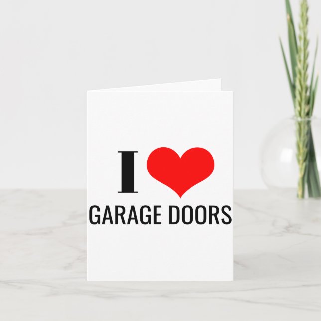 I Love Garage Doors Funny Christmas Red Heart Gift Karte (Vorderseite)