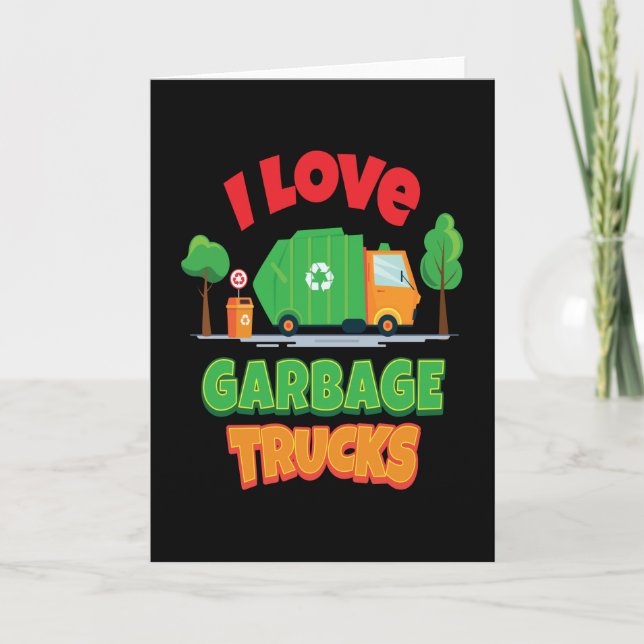 I Love Garbage Trucks Kid Boys Girls Karte (Vorderseite)