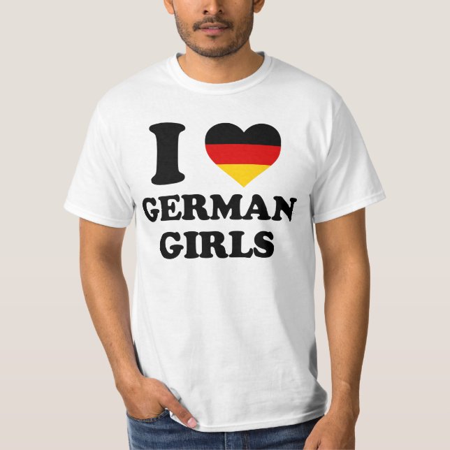 I love German Girls T-Shirt (Vorderseite)