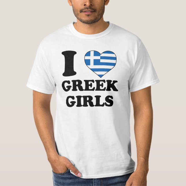 I love Greek Girls T-Shirt (Vorderseite)