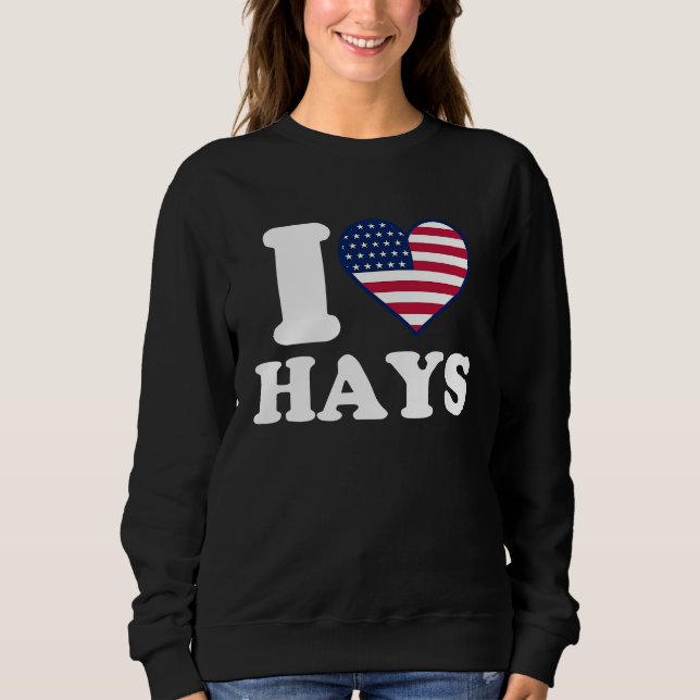 I love Hays I heart Hays Sweatshirt (Vorderseite)