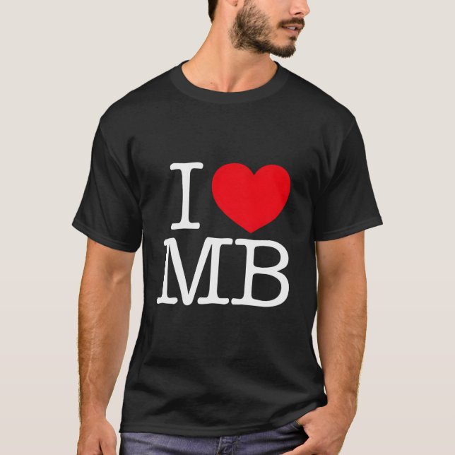 I Love He Mb T-Shirt (Vorderseite)