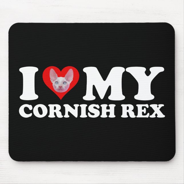 I Love (Heart) My Cornish Rex Mousepad (Vorne)