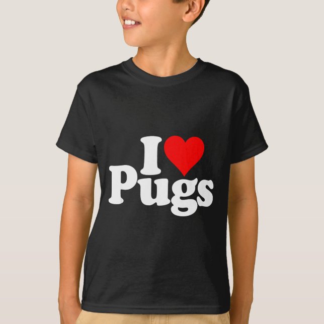 I Love Heart Pugs Pug Dog Canine  T-Shirt (Vorderseite)