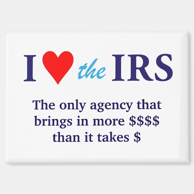 I Love Heart the IRS Magnet (Vorderseite)