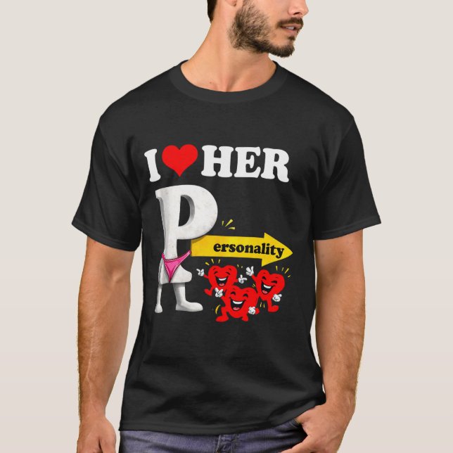 I Love Her Ity Funny Valentine's Day Couple Matchi T-Shirt (Vorderseite)