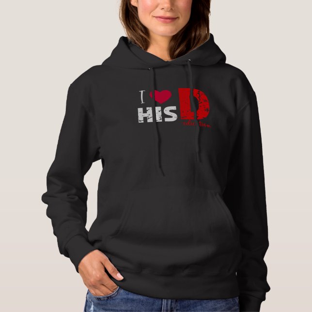 I Love His D Love Her P  Valentines Day Matching C Hoodie (Vorderseite)