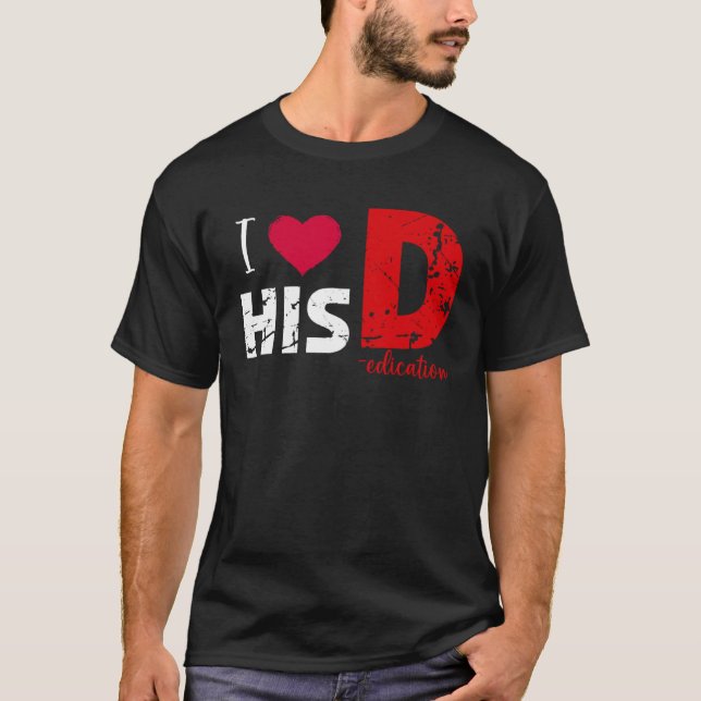 I Love His D Love Her P  Valentines Day Matching C T-Shirt (Vorderseite)