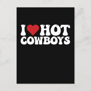 I Love Hot Cowboys Einladungspostkarte