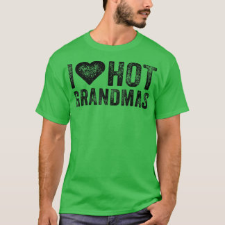 I Love Hot Grandmas Heart Love Funny Vintage Distr T-Shirt