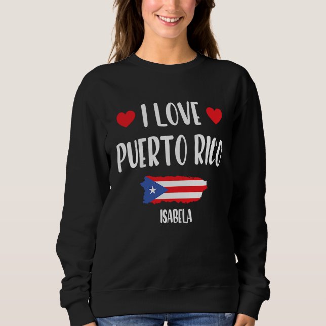 I Love Isabela Puerto Rico Sweatshirt (Vorderseite)