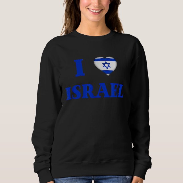 I Love Israel Independence Day Yom Haatzmaut Jewis Sweatshirt (Vorderseite)