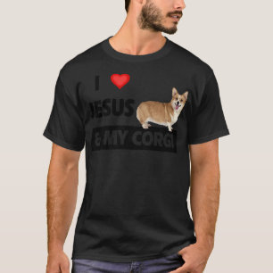 I Love Jesus and My Corgi Christian Pet Eltern We T-Shirt