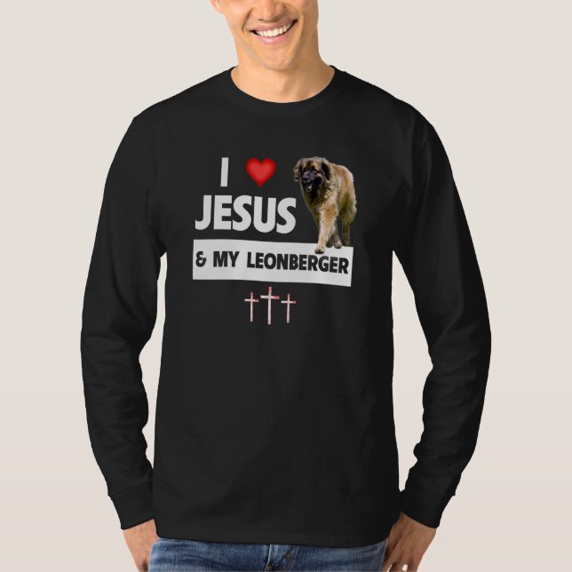 I Love Jesus and My Leonberger German Dog Mom Dad  T-Shirt (Vorderseite)