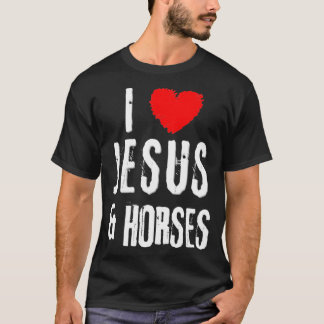 I Love JESUS & HORSES, Christian Equestrian Pullov T-Shirt